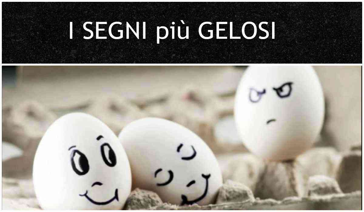 i segni più gelosi