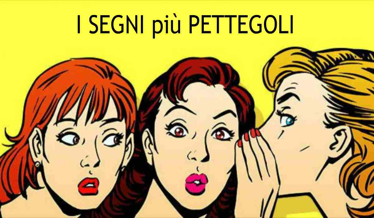 i segni più pettegoli