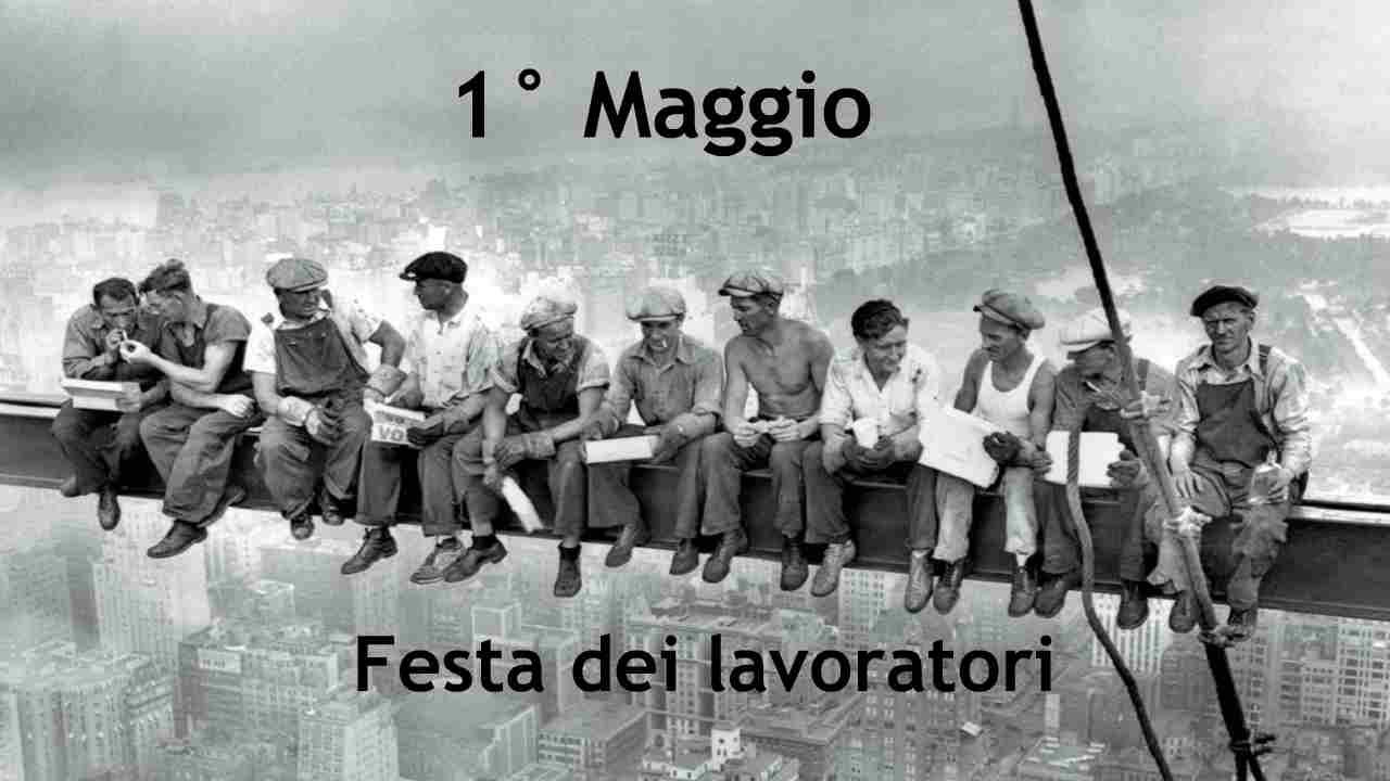 Festa dei lavoratori, perché si festeggia il 1° maggio? Origini e curiosità