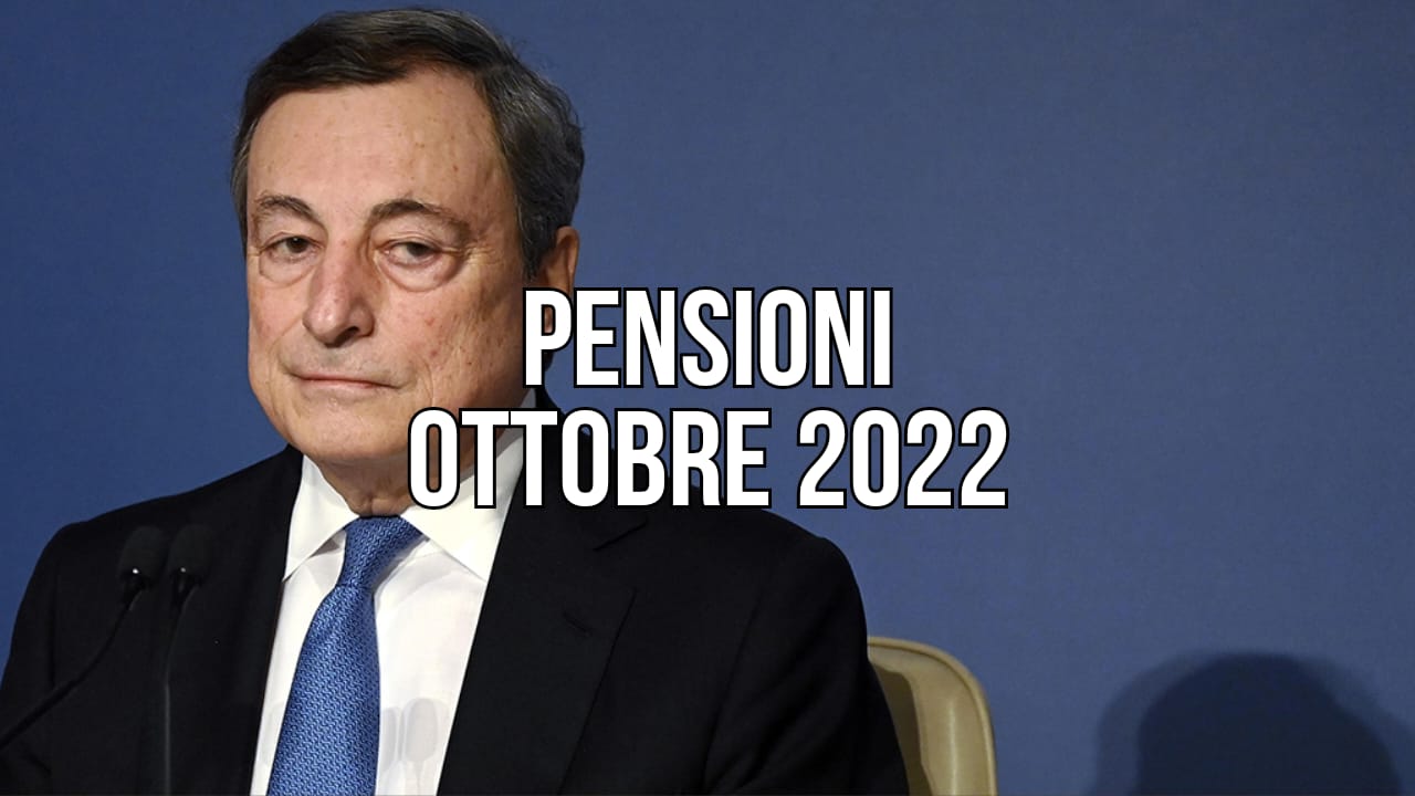 Pensioni ottobre 2022